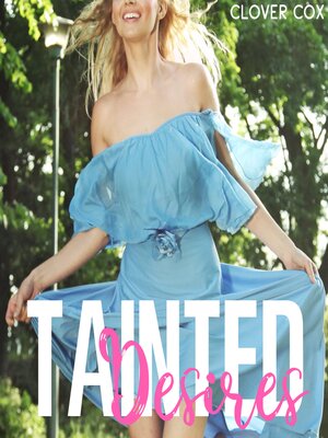 cover image of Tainted Desires